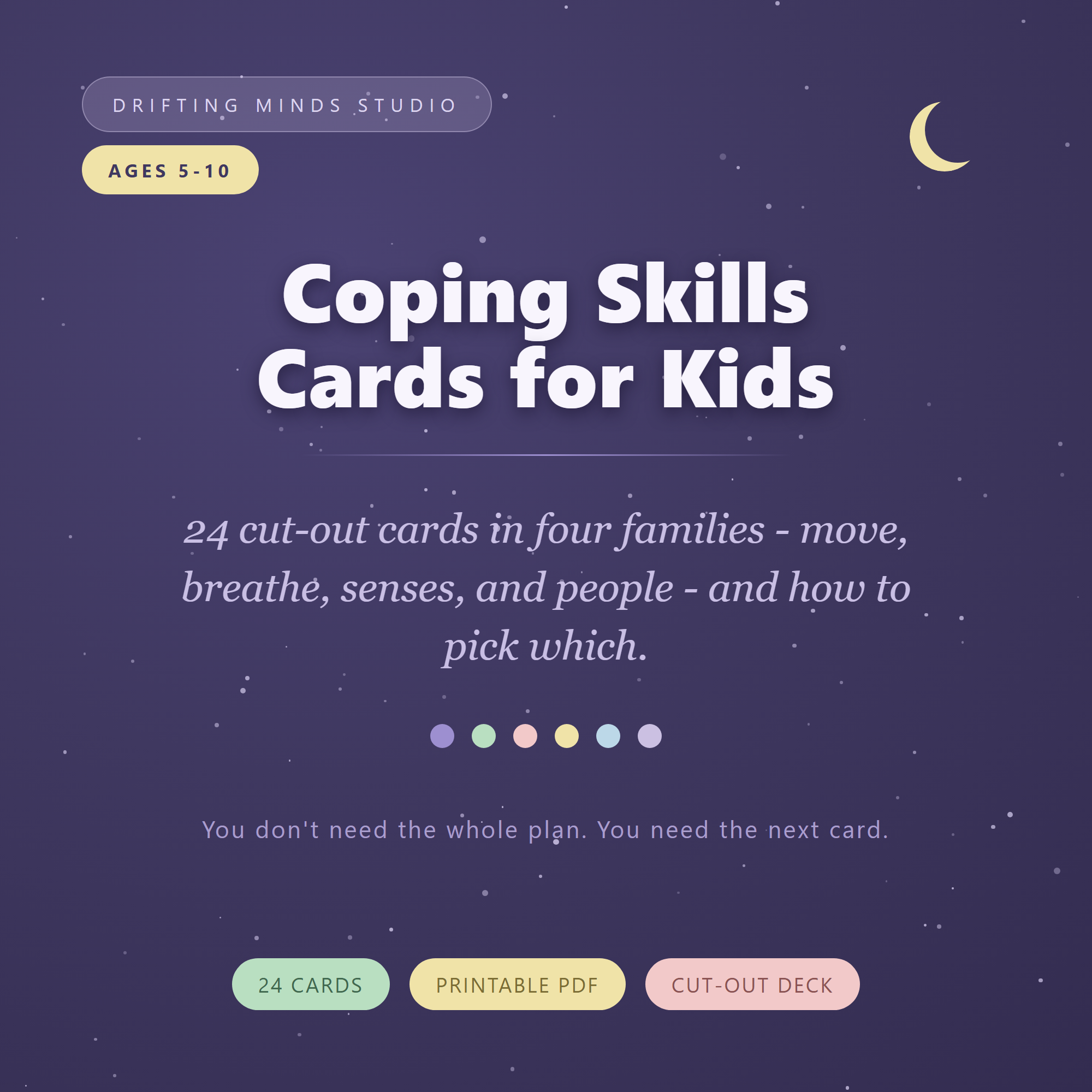Included: 24 coping skills calm-down cards for kids