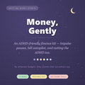 Money Gently — ADHD-friendly finance kit printable, Drifting Minds Studio