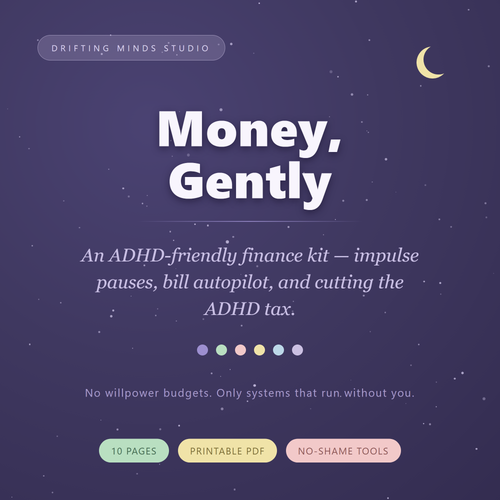 Money Gently — ADHD-friendly finance kit printable, Drifting Minds Studio